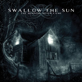 Swallow The Sun :: The Morning never Came